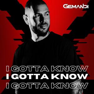 I Gotta Know (Radio Edit)