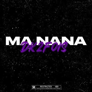 Ma nana (Explicit)