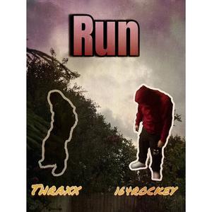 Run (feat. 164ROCKEY) (Explicit)