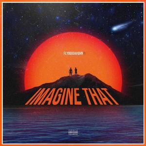 Imagine That (Explicit)