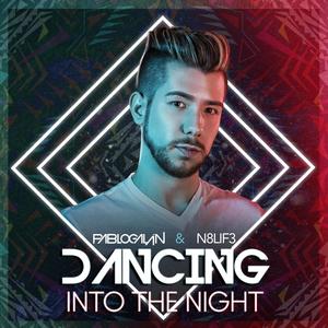 Dancing into the Night (feat. N8LIF3)