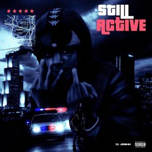 Still Active (Explicit)