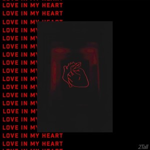 Love in My Heart (feat. Jaylikethealphabet)