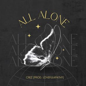 All Alone (prod.lovefulapathy)