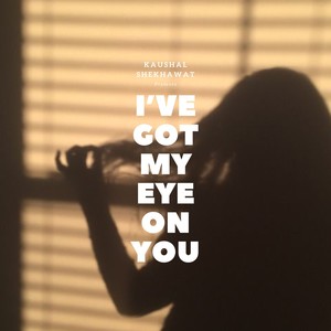 I've got my eye on you