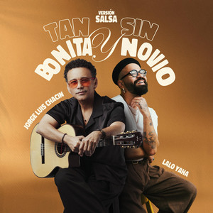 Tan Bonita y Sin Novio (Salsa)