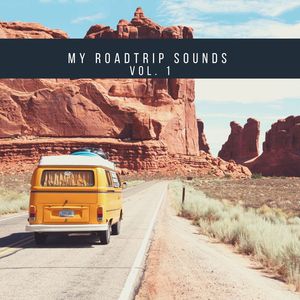 My Roadtrip Sounds Vol. 1