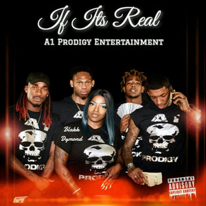 If It's Real(feat. Bottom Boy Zo, Blakk Dymond & Dentrel) (Explicit)