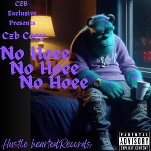 No Hoee (Explicit)