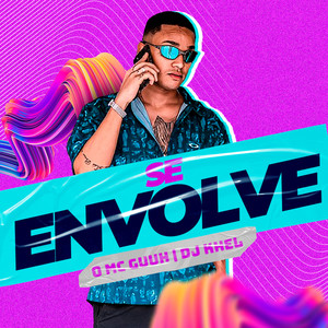 Se Envolve (Explicit)