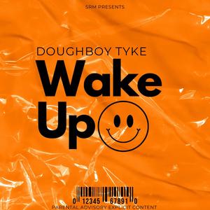 Wake Up (Explicit)