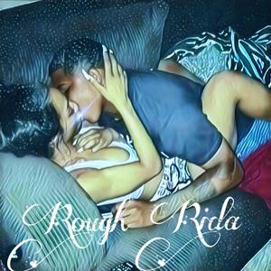 Rough Rida (Explicit)