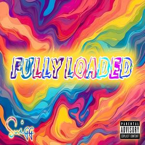 Fully Loaded (feat. Surge Supreme) (Explicit)