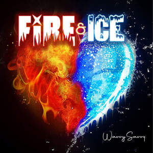 Fire and Ice (Explicit)