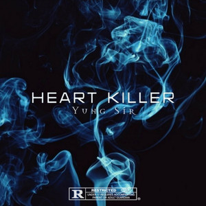 HEART KILLER (Explicit)