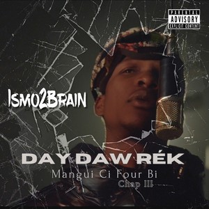 Day daw rék (Explicit)