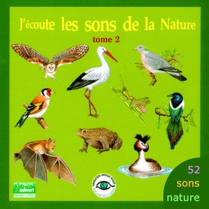 J'écoute les sons de la nature, vol. 2 (52 sons)