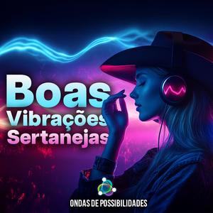 Boas Vibrações Sertanejas