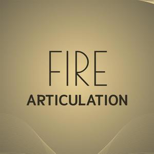Fire Articulation