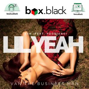 Lil Yeah(feat. Foogiano) (Explicit)