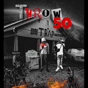 Throw 50 (feat. Hightexhsef) [Explicit]