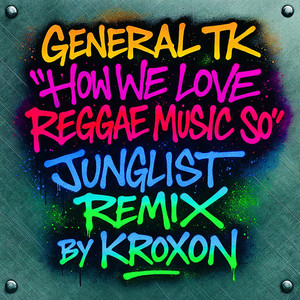 HOW WE LOVE REGGAE MUSIC SO (KROXON Junglist Remix)