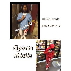 Sports Mode (feat. MBM BeeKay) [Explicit]