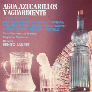 Agua, Azucarillos y Aguardiente