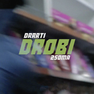 Drobi (Explicit)