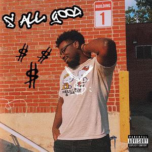 S'all Good (Explicit)