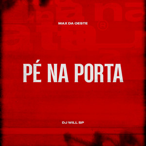 Pé Na Porta