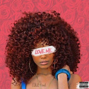 Love Me (Explicit)