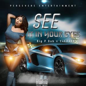 See it in your eyes(feat. 24KBABY) (Explicit)