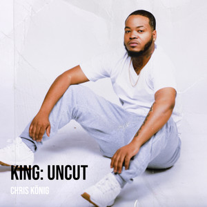 King: Uncut (Explicit)