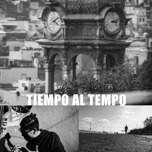 Tiempo al Tempo (Explicit)