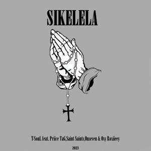 Sikelela (feat. Priice TaG, Saint Saint, Ouseven & Oxy Roxiieey)