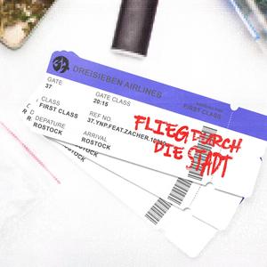 Flieg durch die Stadt (Explicit)