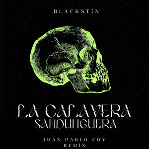 La Calavera Sandunguera (Juan Pablo Coy Remix)