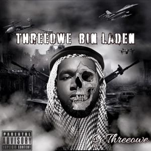 ThreeOwe Bin Laden EP (Explicit)