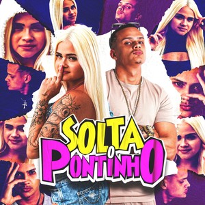 SOLTA O PONTINHO