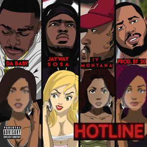 Hotline (feat. Jayway Sosa, Dababy & IV Montana) [Explicit]