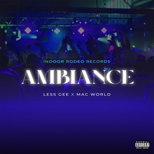 Ambiance (Explicit)