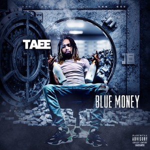 Blue Money (Explicit)