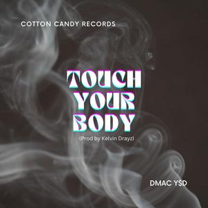 Touch Your Body (Explicit)