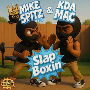Slap Boxin (Explicit)