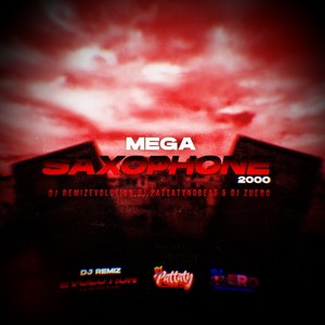 MEGA SAXOPHONE 2000 (Explicit)