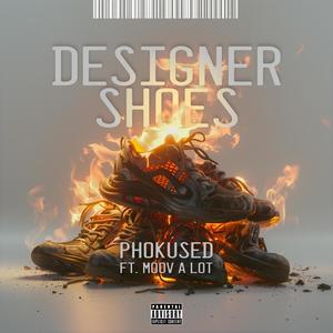 Designer Shoes (feat. Moovalot) [Explicit]