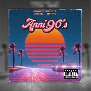 Anni 90's(feat. Gianluca Iannotta)