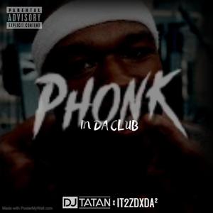 IN DA CLUB (édit by DJ Tatan & itzzdada)