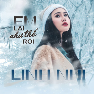 Em lại như thế rồi